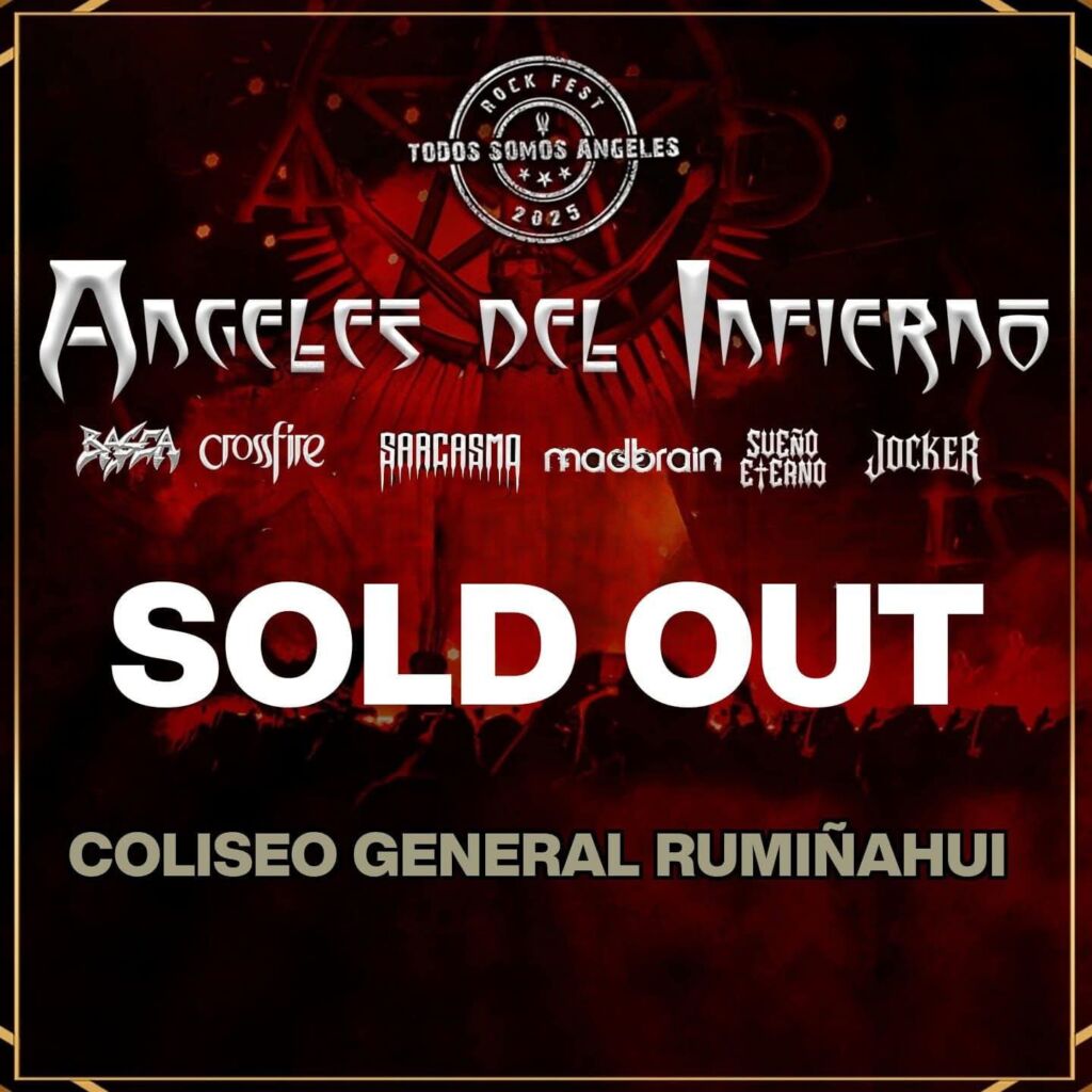 Todos Somos Angeles Rock Fest Quito 2025 Sold Out