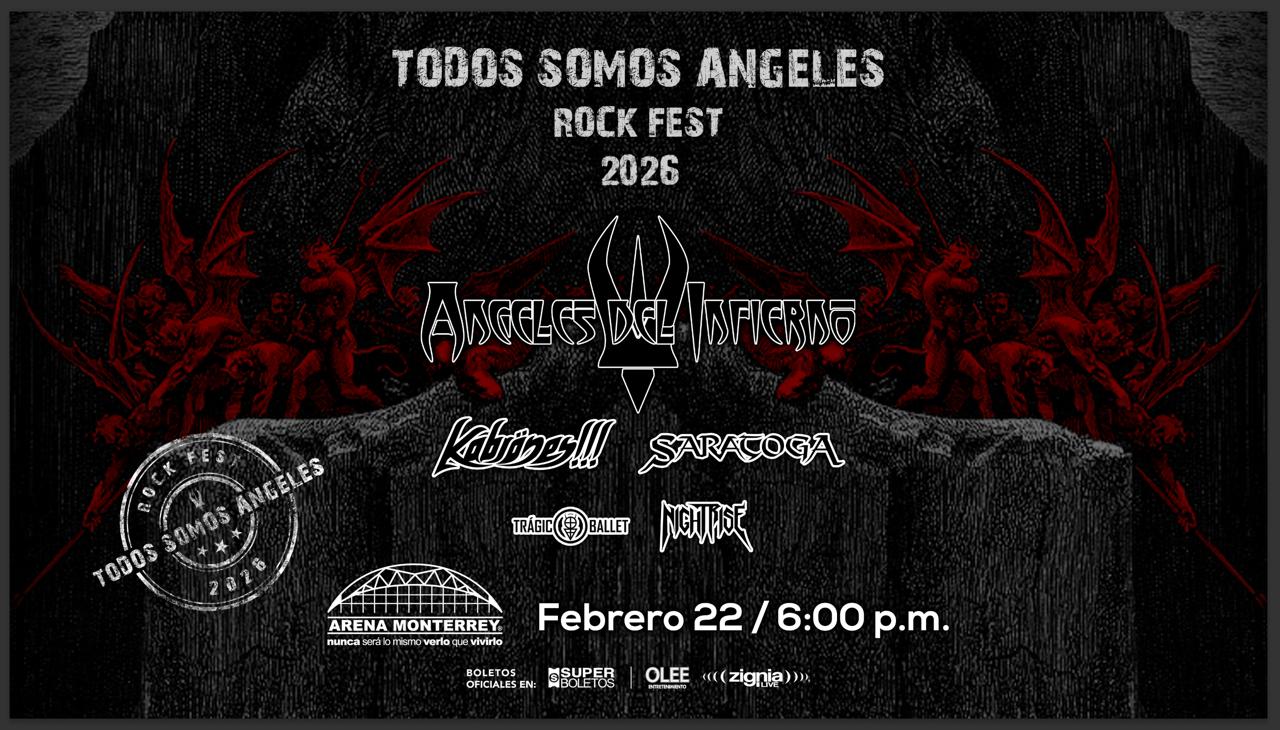 Todos Somos Angeles Rock Fest Monterrey 2026